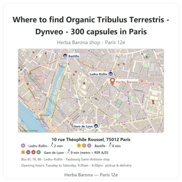Where to find Organic Tribulus Terrestris - Dynveo - 300 capsules in Paris - store map Herba Barona Paris 12e