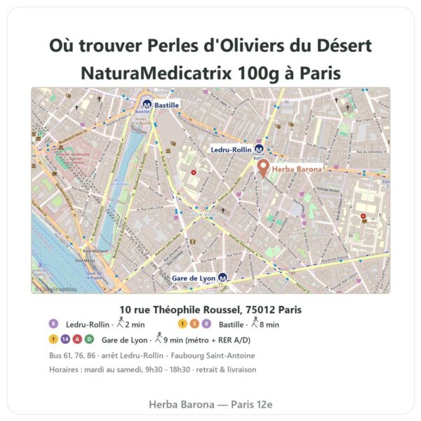 Ou trouver Perles d'Oliviers du Désert NaturaMedicatrix 100g a Paris - plan boutique Herba Barona Paris 12e