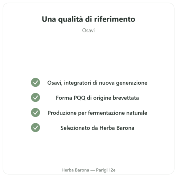 PQQ 20 mg – Osavi – Pirroloquinolina Chinone – 60 Capsule Vegetali qualità Paris Herba Barona