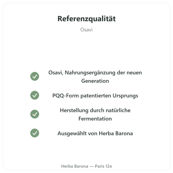 PQQ 20 mg – Osavi – Pyrroloquinolinchinon Qualität Paris Herba Barona