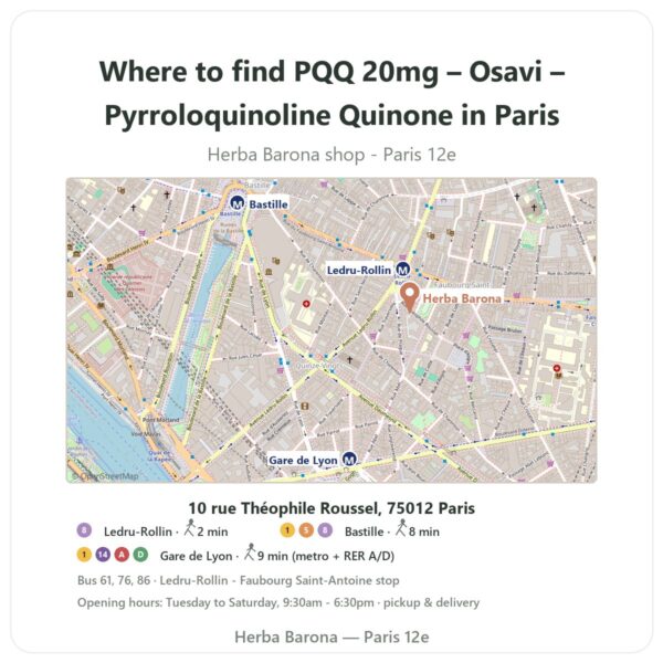 Where to find PQQ 20mg – Osavi – Pyrroloquinoline Quinone in Paris - store map Herba Barona Paris 12e