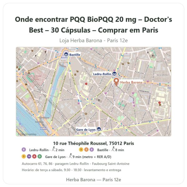 Onde encontrar PQQ BioPQQ 20 mg – Doctor's Best – 30 Cápsulas – Comprar em Paris - mapa da loja Herba Barona Paris 12e