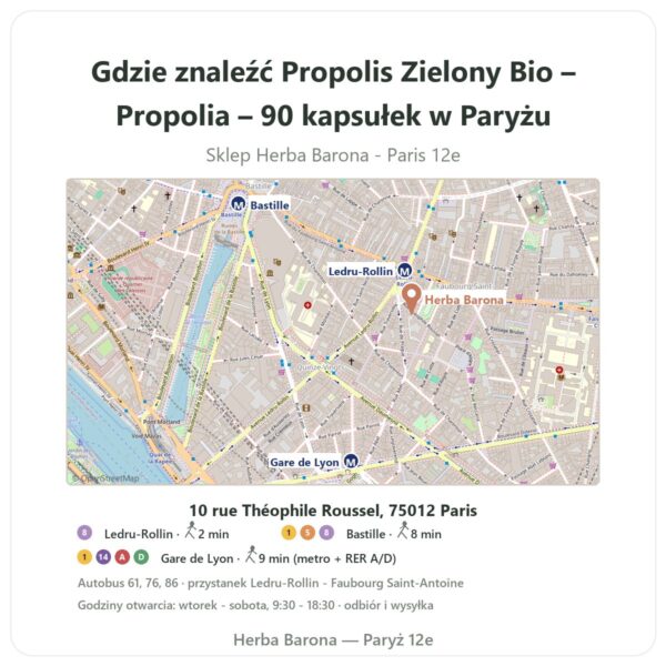 Gdzie znaleźć Propolis Zielony Bio – Propolia – 90 kapsułek w Paryżu - mapa sklepu Herba Barona Paris 12e