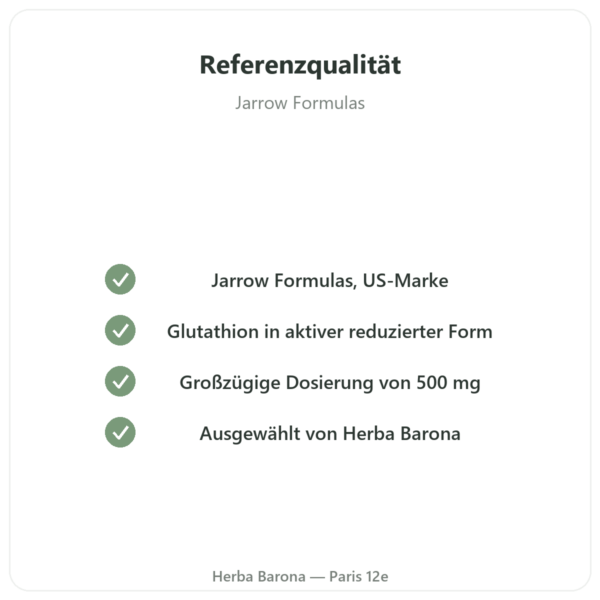Reduziertes Glutathion 500 mg – 60 Kapseln – Jarrow Formulas Qualität Paris Herba Barona