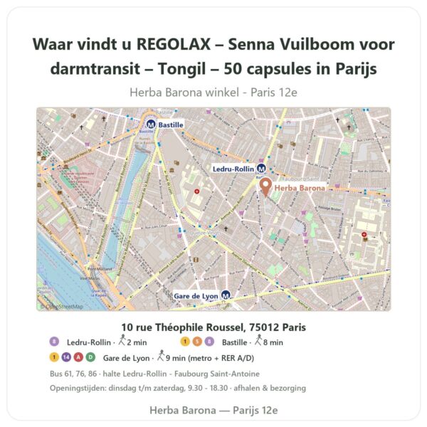 Waar vindt u REGOLAX – Senna Vuilboom voor darmtransit – Tongil – 50 capsules in Parijs - winkelplattegrond Herba Barona Paris 12e