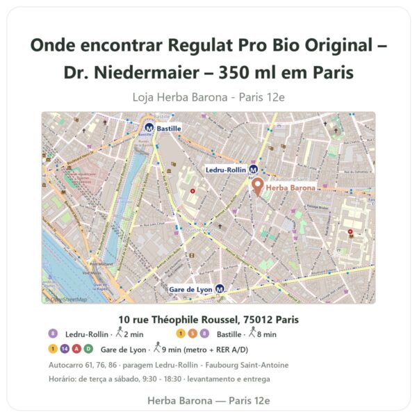 Onde encontrar Regulat Pro Bio Original – Dr. Niedermaier – 350 ml em Paris - mapa da loja Herba Barona Paris 12e