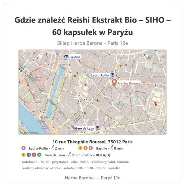 Gdzie znaleźć Reishi Ekstrakt Bio – SIHO – 60 kapsułek w Paryżu - mapa sklepu Herba Barona Paris 12e