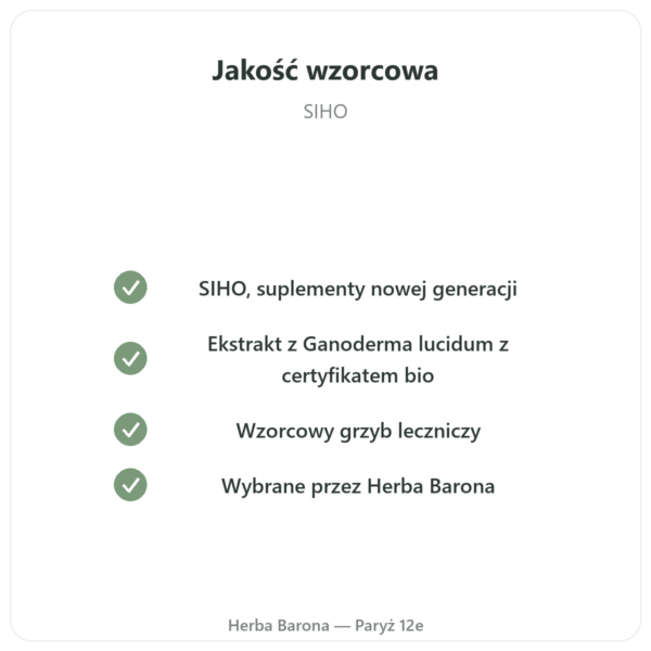 Reishi Ekstrakt Bio – SIHO – 60 kapsułek jakość Paris Herba Barona