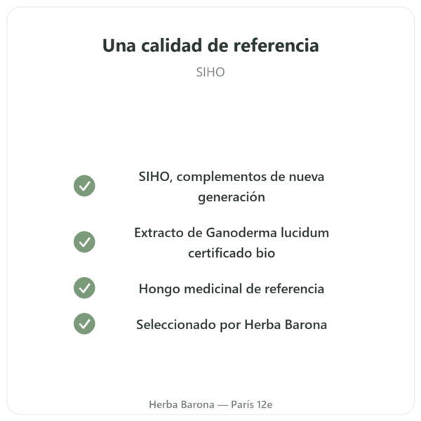 Reishi Extracto Bio – SIHO – 60 Cápsulas calidad Paris Herba Barona