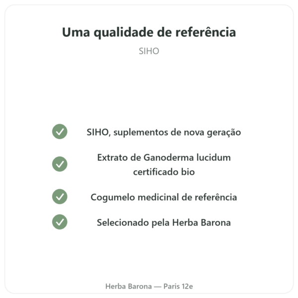 Reishi Extrato Bio – SIHO – 60 cápsulas qualidade Paris Herba Barona