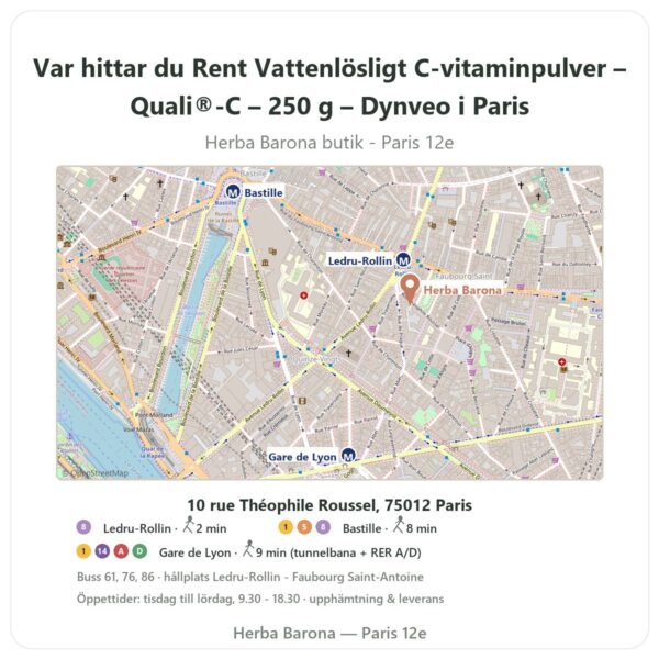 Var hittar du Rent Vattenlösligt C-vitaminpulver – Quali®-C – 250 g – Dynveo i Paris - butikskarta Herba Barona Paris 12e