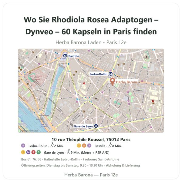 Wo finden Sie Rhodiola Rosea Adaptogen – Dynveo – 60 Kapseln in Paris - Ladenplan Herba Barona Paris 12e
