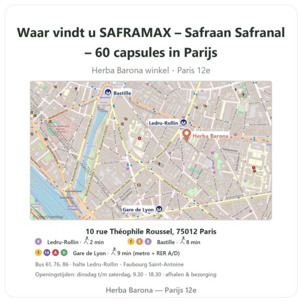 Waar vindt u SAFRAMAX – Safraan Safranal – 60 capsules in Parijs - winkelplattegrond Herba Barona Paris 12e