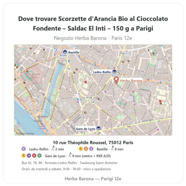 Dove trovare Scorzette d'Arancia Bio al Cioccolato Fondente – Saldac El Inti – 150 g a Parigi - mappa del negozio Herba Barona Paris 12e