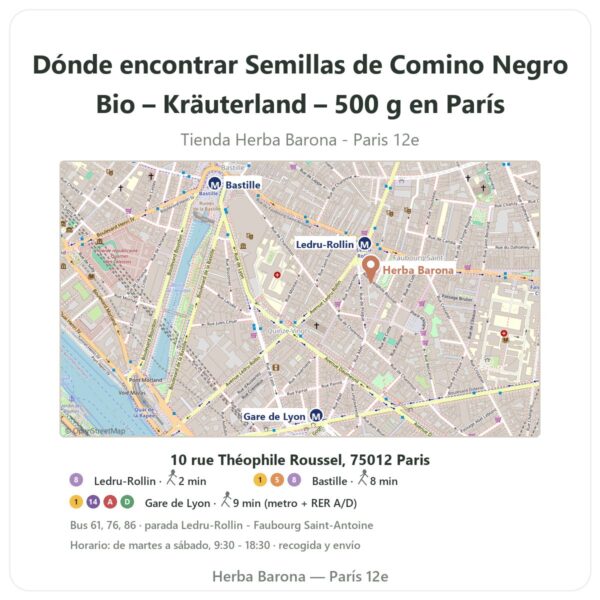 Dónde encontrar Semillas de Comino Negro Bio – Kräuterland – 500 g en París - plano de la tienda Herba Barona Paris 12e