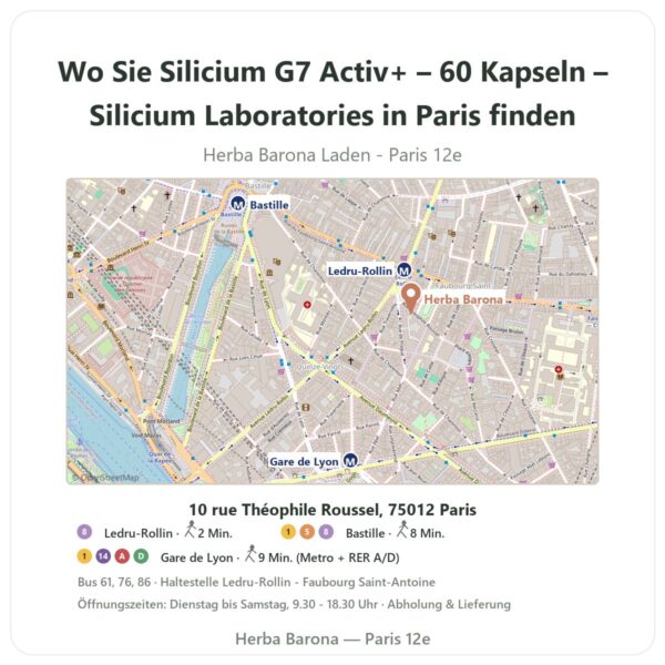 Wo finden Sie Silicium G7 Activ+ – 60 Kapseln – Silicium Laboratories in Paris - Ladenplan Herba Barona Paris 12e