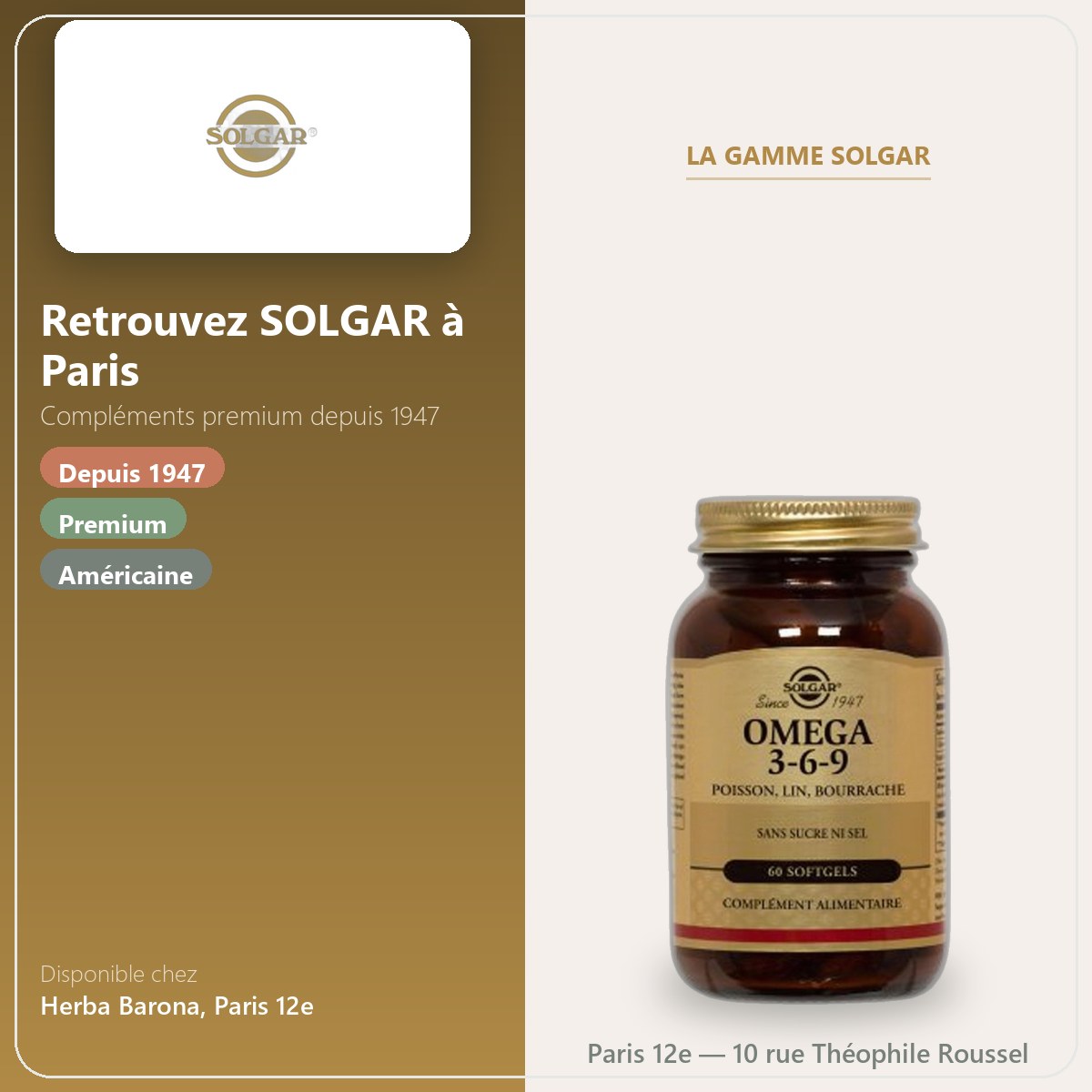 Retrouvez SOLGAR à Paris chez Herba Barona Paris 12e