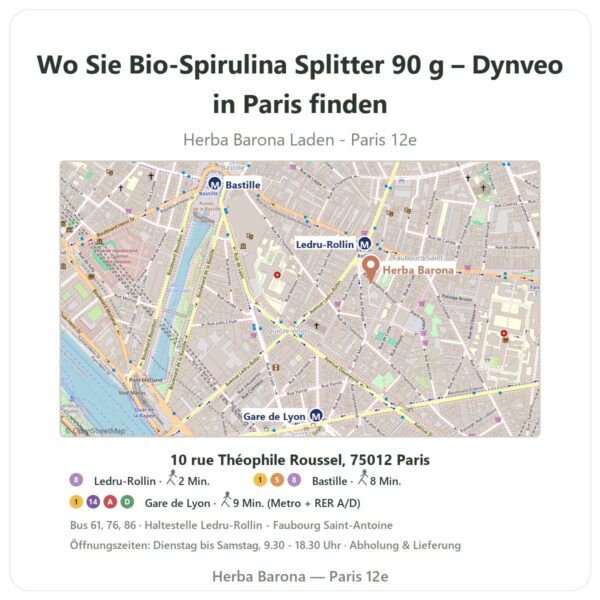 Wo finden Sie Bio-Spirulina Splitter 90 g – Dynveo in Paris - Ladenplan Herba Barona Paris 12e