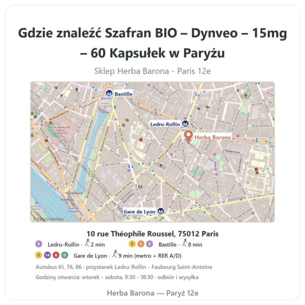 Gdzie znaleźć Szafran BIO – Dynveo – 15mg – 60 Kapsułek w Paryżu - mapa sklepu Herba Barona Paris 12e