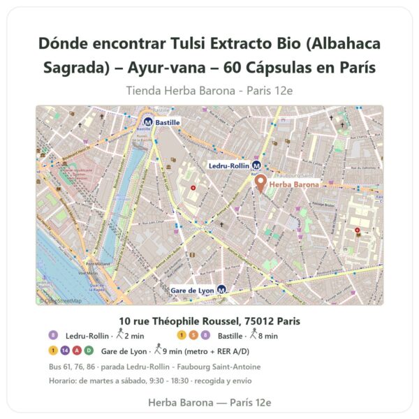 Dónde encontrar Tulsi Extracto Bio (Albahaca Sagrada) – Ayur-vana – 60 Cápsulas en París - plano de la tienda Herba Barona Paris 12e