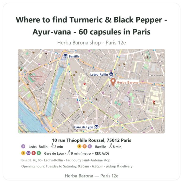 Where to find Turmeric & Black Pepper - Ayur-vana - 60 capsules in Paris - store map Herba Barona Paris 12e