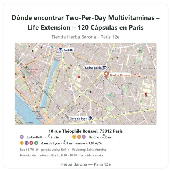 Dónde encontrar Two-Per-Day Multivitaminas – Life Extension – 120 Cápsulas en París - plano de la tienda Herba Barona Paris 12e
