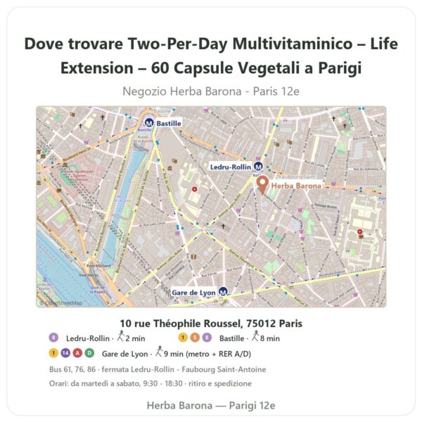 Dove trovare Two-Per-Day Multivitaminico – Life Extension – 60 Capsule Vegetali a Parigi - mappa del negozio Herba Barona Paris 12e