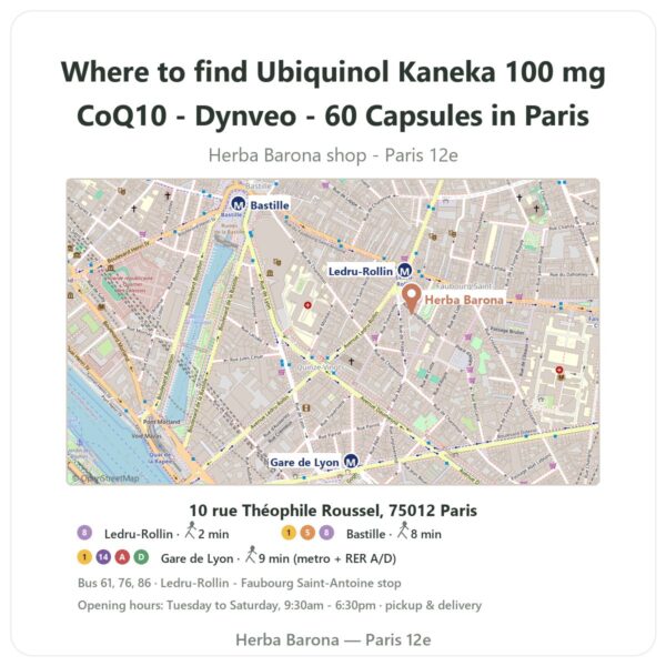 Where to find Ubiquinol Kaneka 100 mg CoQ10 - Dynveo - 60 Capsules in Paris - store map Herba Barona Paris 12e