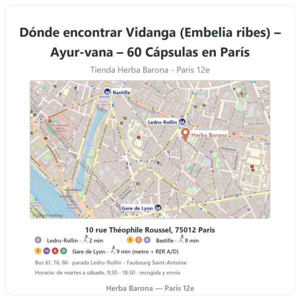 Dónde encontrar Vidanga (Embelia ribes) – Ayur-vana – 60 Cápsulas en París - plano de la tienda Herba Barona Paris 12e