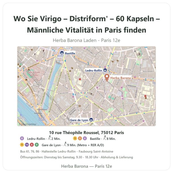 Wo finden Sie Virigo – Distriform' – 60 Kapseln – Männliche Vitalität in Paris - Ladenplan Herba Barona Paris 12e