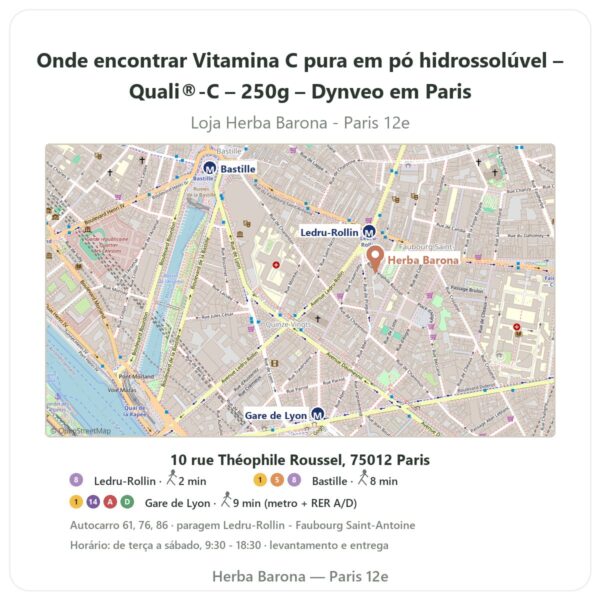Onde encontrar Vitamina C pura em pó hidrossolúvel – Quali®-C – 250g – Dynveo em Paris - mapa da loja Herba Barona Paris 12e