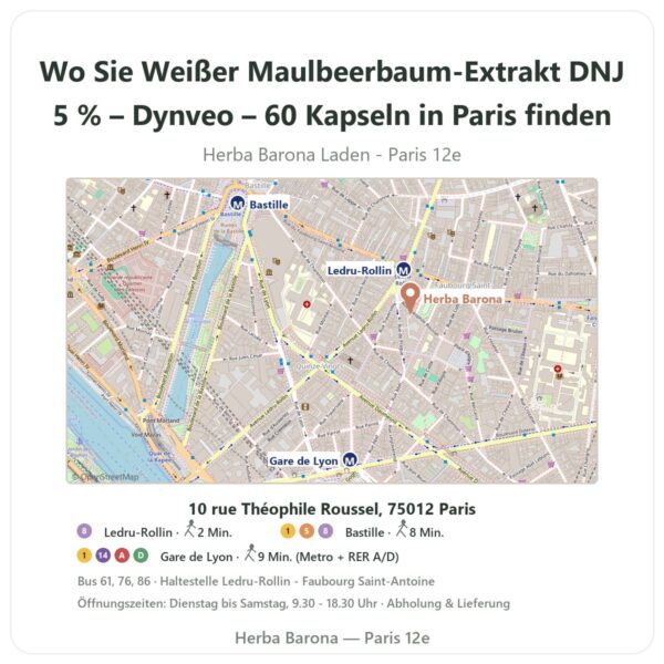 Wo finden Sie Weißer Maulbeerbaum-Extrakt DNJ 5 % – Dynveo – 60 Kapseln in Paris - Ladenplan Herba Barona Paris 12e