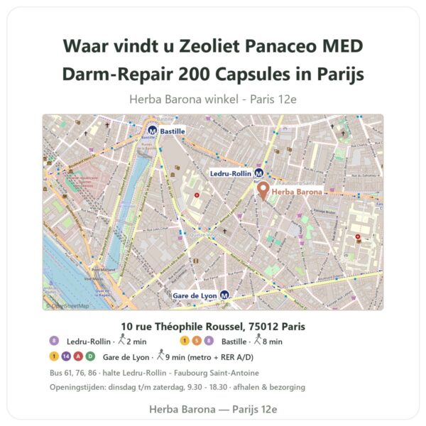 Waar vindt u Zeoliet Panaceo MED Darm-Repair 200 Capsules in Parijs - winkelplattegrond Herba Barona Paris 12e