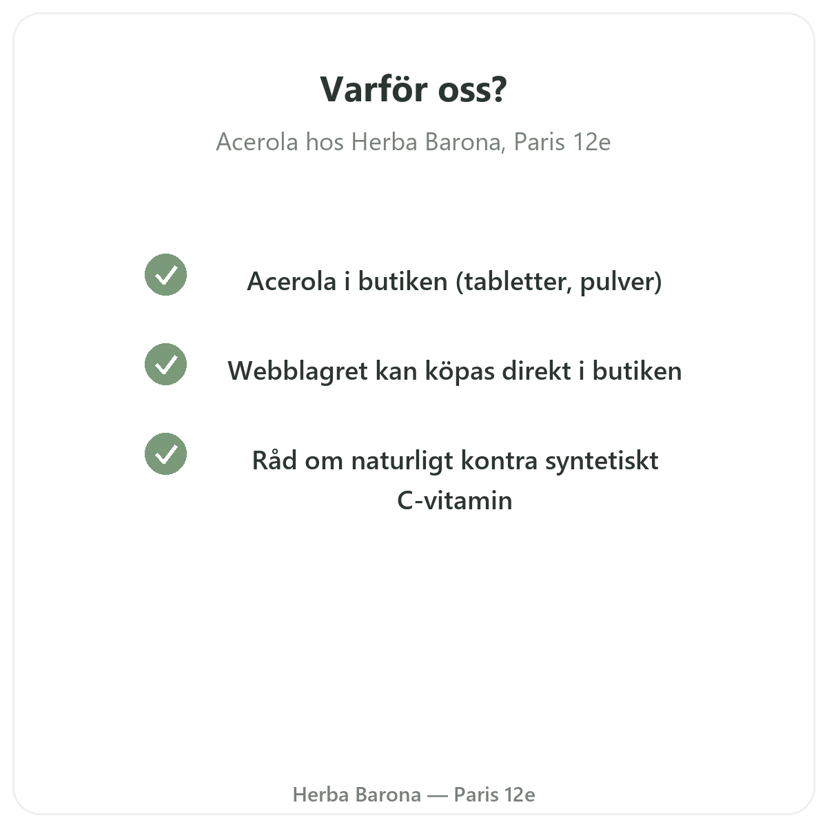 Varför köpa acerola i Paris hos Herba Barona Paris 12e