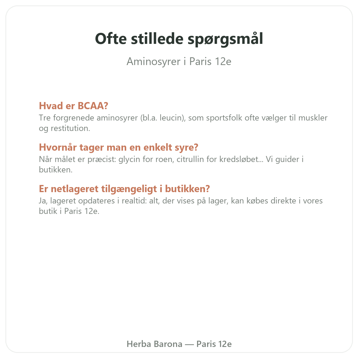Ofte stillede spørgsmål om Aminosyrer Paris i Paris - Herba Barona Paris 12