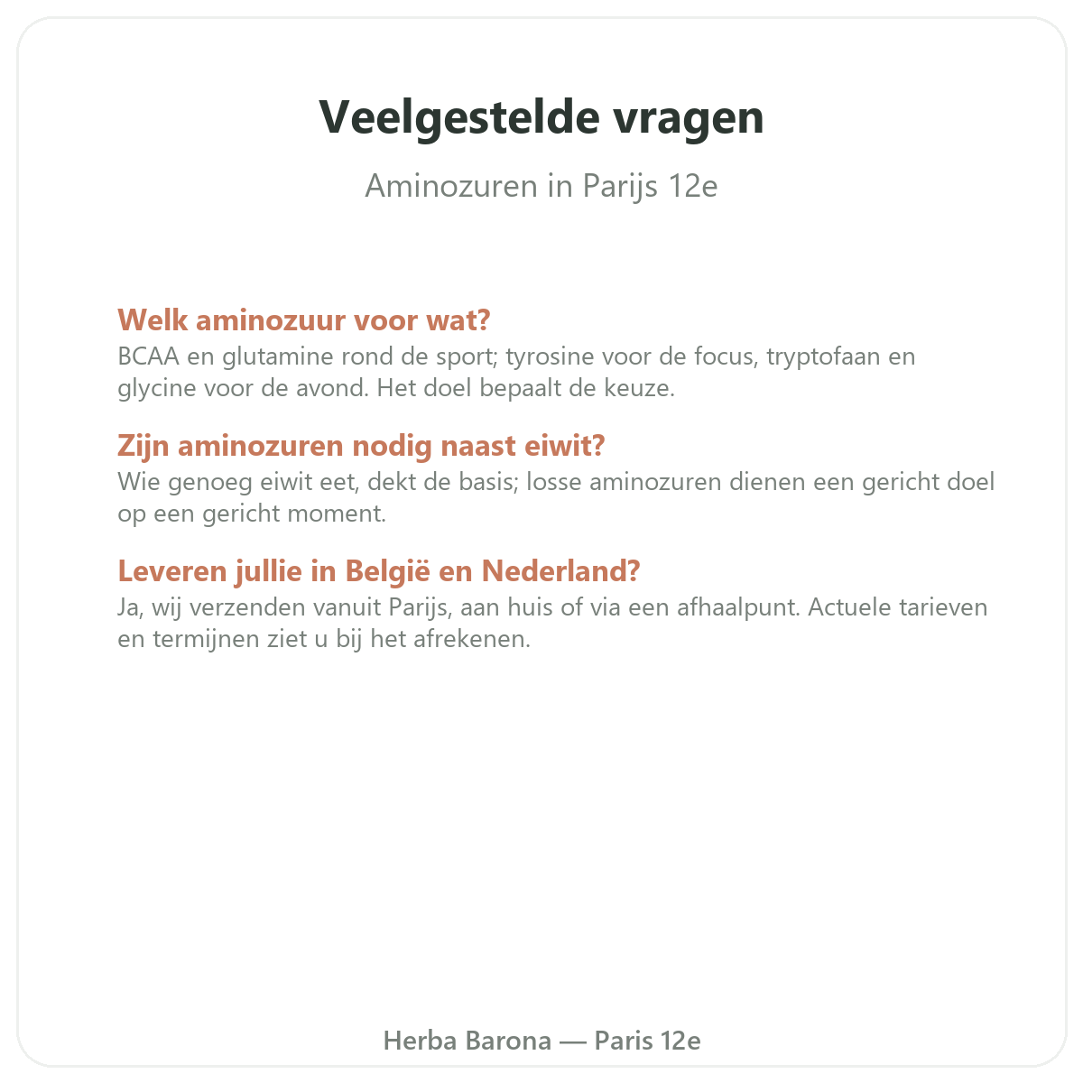 Veelgestelde vragen over Aminozuren in Parijs - Herba Barona Parijs 12e