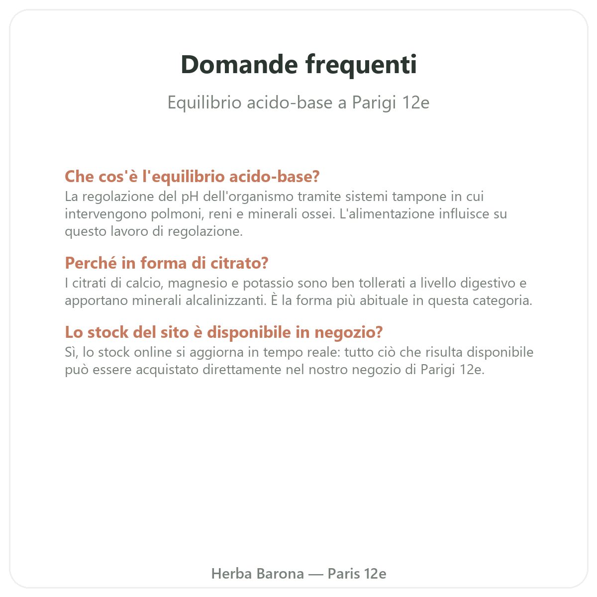 Domande frequenti Equilibrio acido-base a Parigi - Herba Barona Parigi 12e