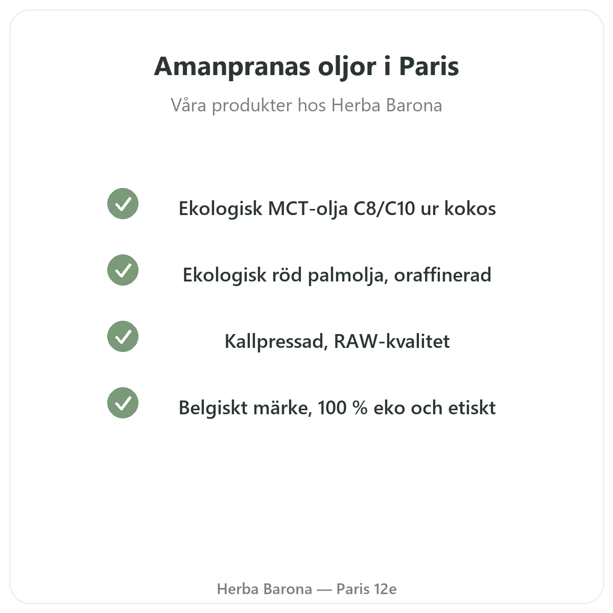Amanpranas sortiment i Paris hos Herba Barona Paris 12e