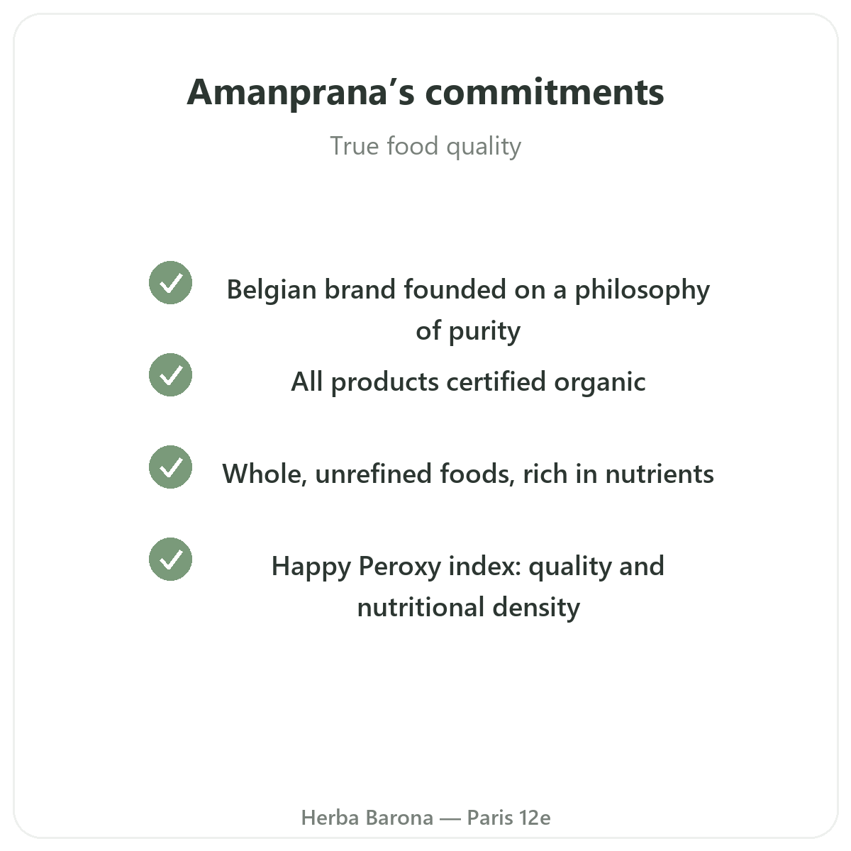 Amanprana Paris - quality commitments at Herba Barona Paris 12th