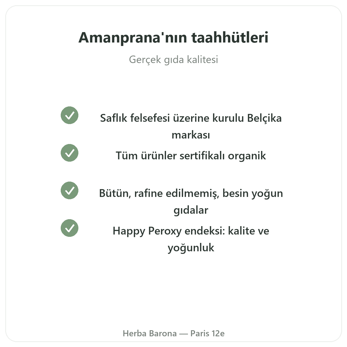 Amanprana - Herba Barona Paris 12. bölge kalite taahhütleri