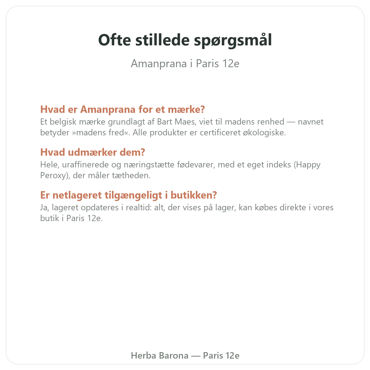 Ofte stillede spørgsmål om Amanprana i Paris - Herba Barona Paris 12
