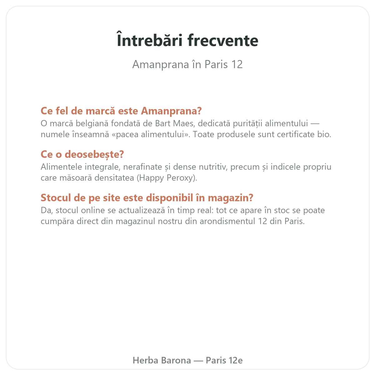 Intrebari frecvente Amanprana la Paris - Herba Barona Paris, arondismentul 12