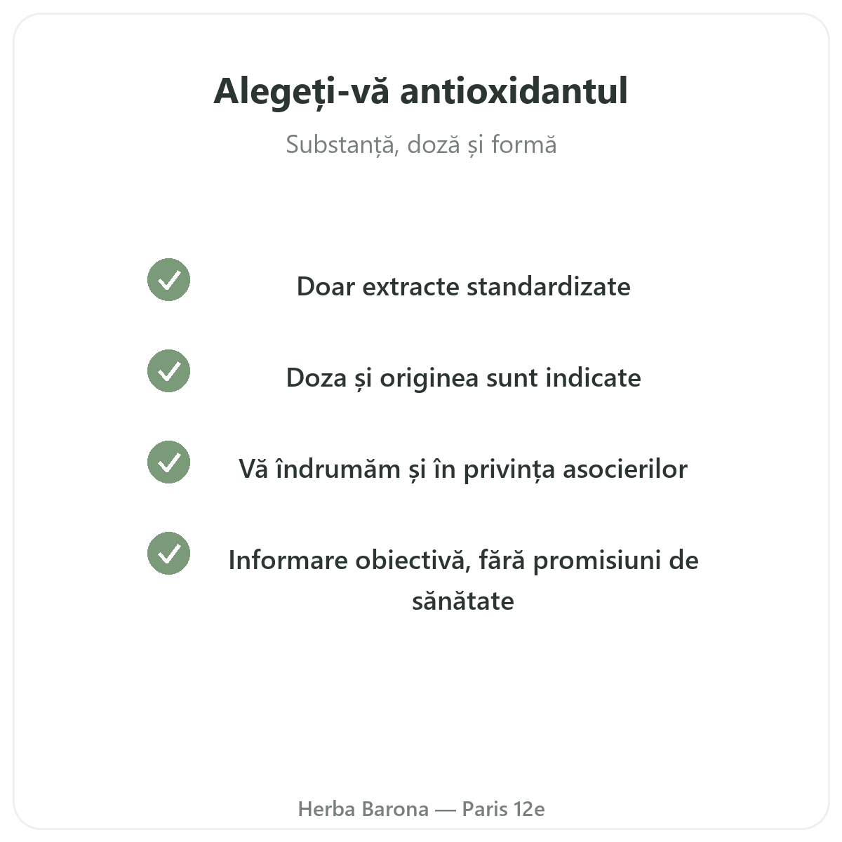 Antioxidant Paris - angajamente de calitate la Herba Barona Paris, arondismentul 12