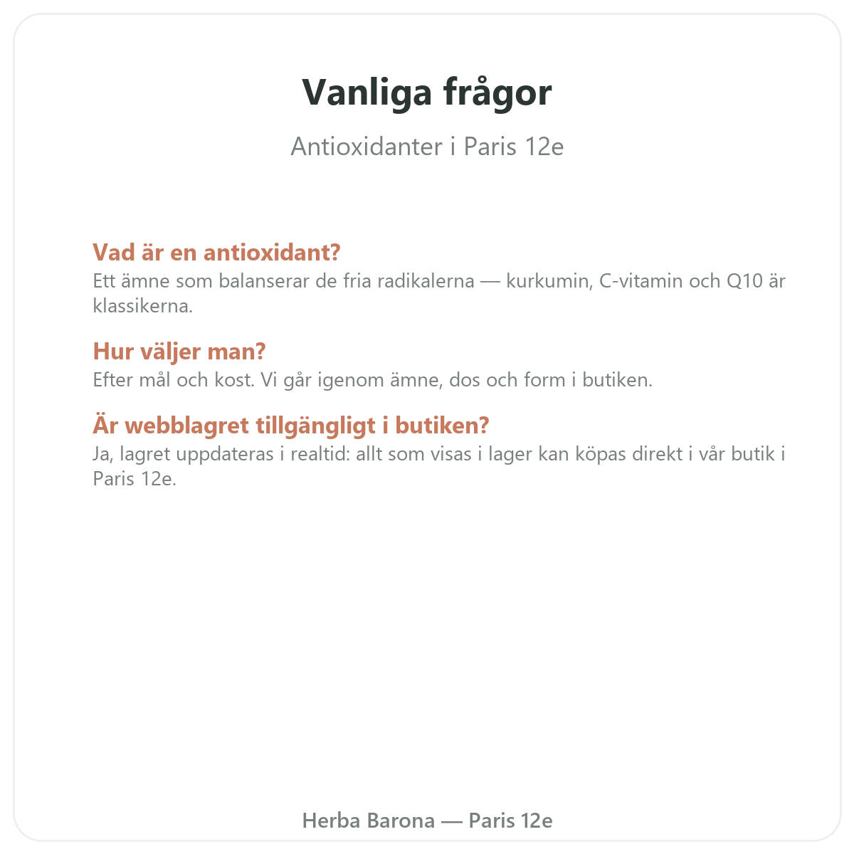 Vanliga frågor om antioxidanter i Paris – Herba Barona Paris 12e