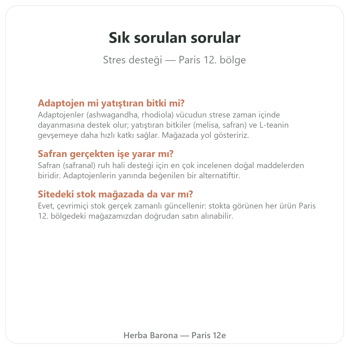 Paris’te Anti-stres hakkında sık sorulan sorular - Herba Barona Paris 12. bölge