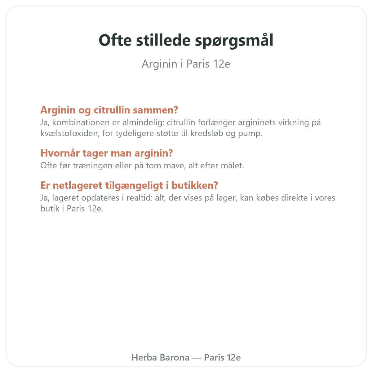 Ofte stillede spørgsmål om Arginin Paris i Paris - Herba Barona Paris 12