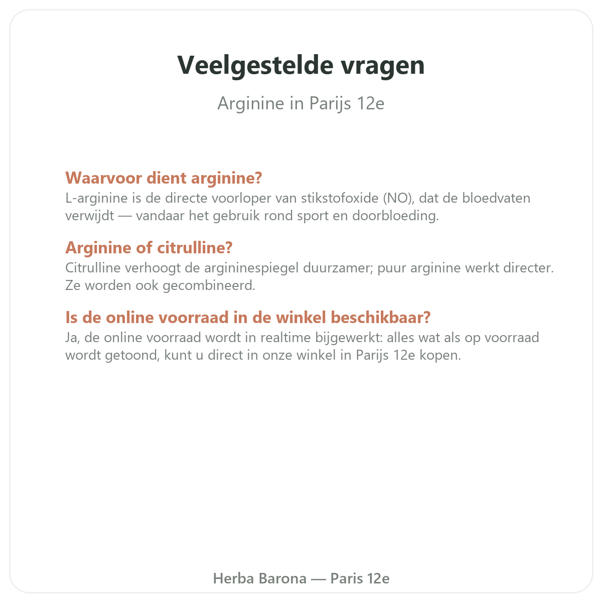 Veelgestelde vragen over Arginine in Parijs - Herba Barona Parijs 12e