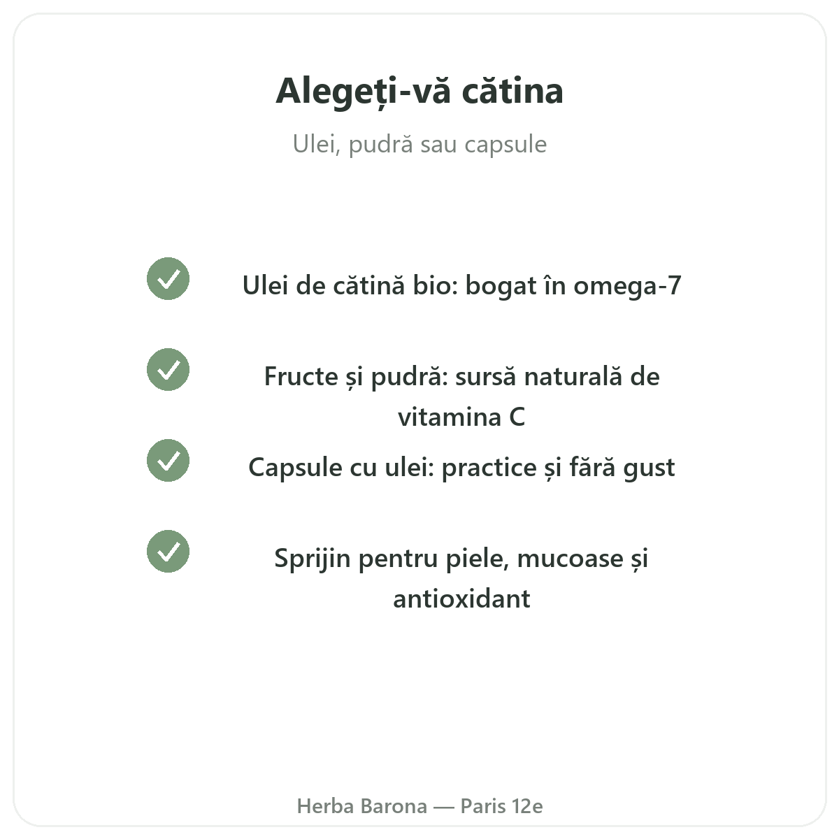 Cătină omega-7 Paris - angajamente de calitate la Herba Barona Paris, arondismentul 12