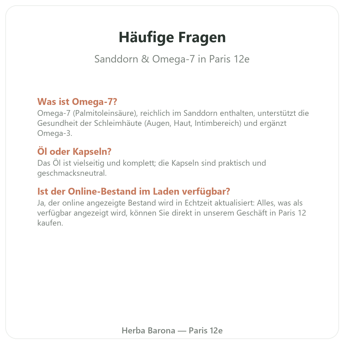 Häufige Fragen zu Sanddornöl und Omega-7 in Paris - Herba Barona Paris 12e