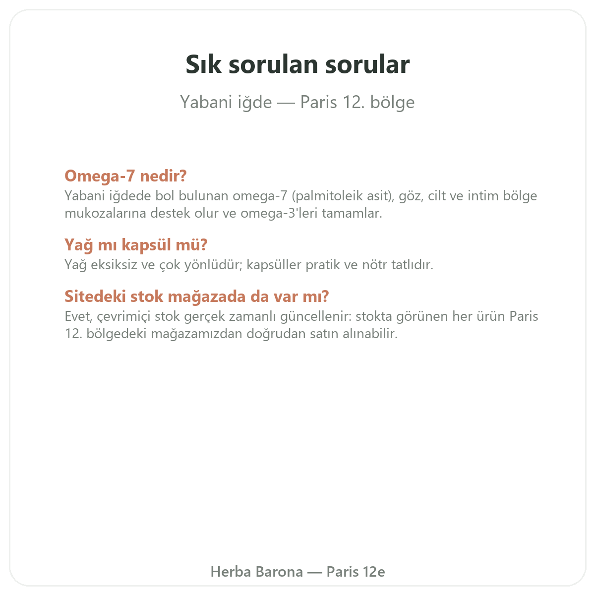 Deniz iğdesi omega-7 Paris sık sorulan sorular - Herba Barona Paris 12. bölge